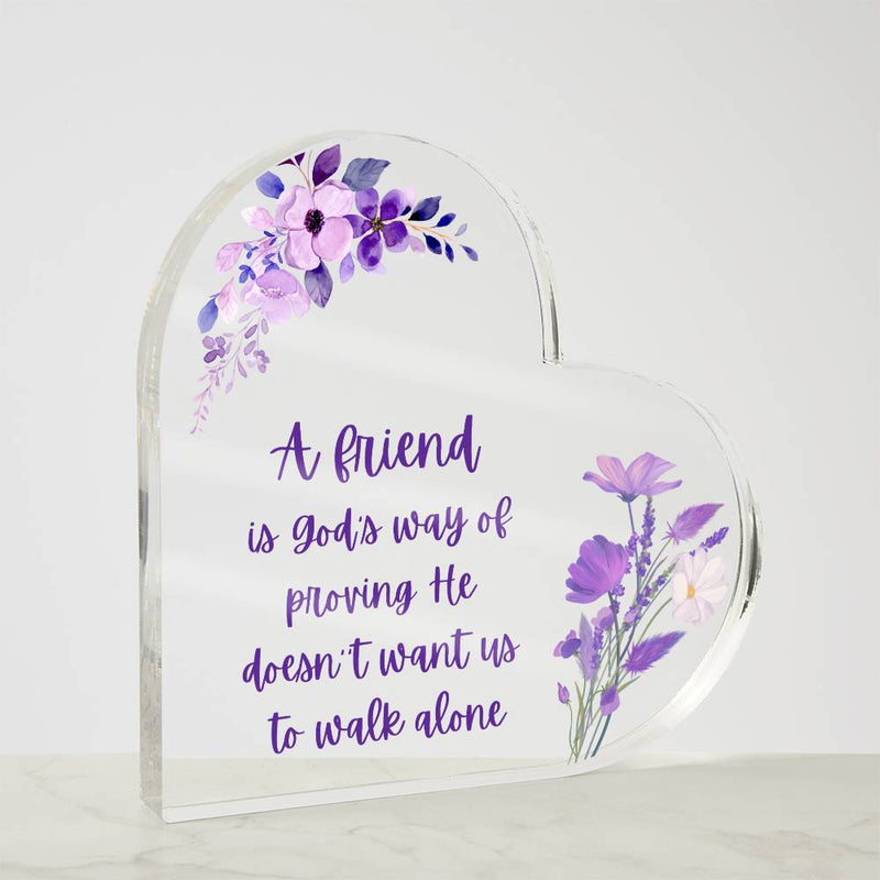 A friend is... Acrylic Heart Plaque