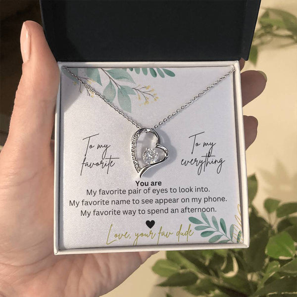 To My Favorite, To My Everything Heart Forever Love Necklace