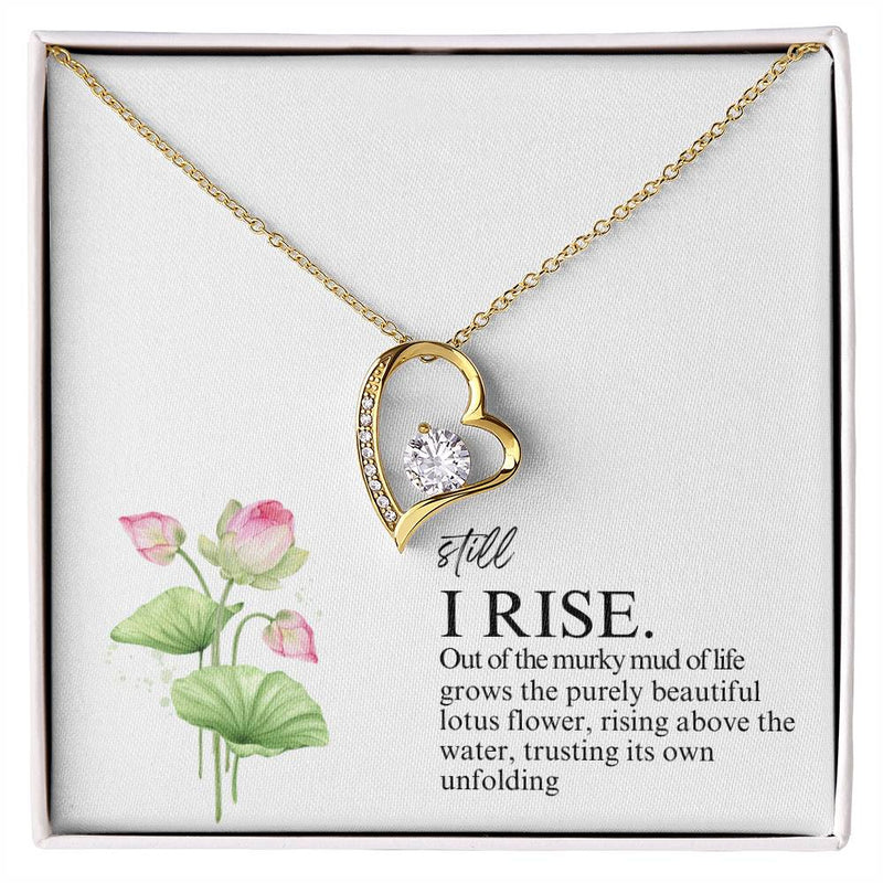 Still I Rise Forever Love Necklace